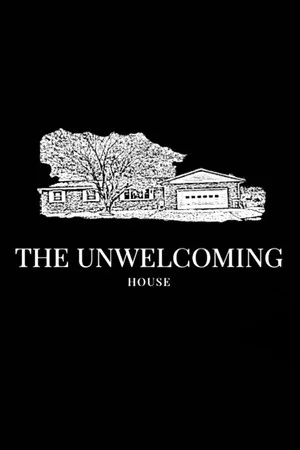 Постер: The Unwelcoming House