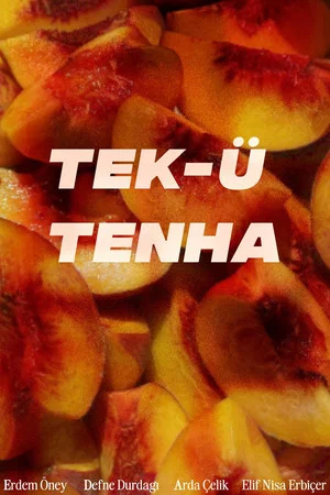 Постер: Tek-u Tenha