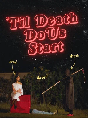 Постер: 'Til Death Do Us Start
