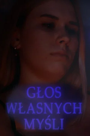Постер: Głos własnych myśli