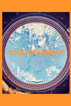 Постер: Your Spaceship