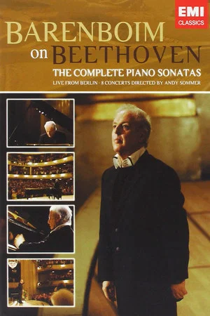 Постер: Barenboim on Beethoven - The Complete Piano Sonatas Live from Berlin