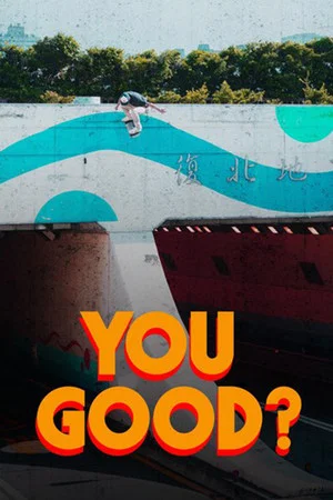 Постер: YOU GOOD?