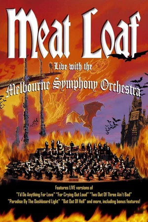 Постер: Meat Loaf: Live with the Melbourne Symphony Orchestra