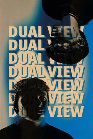 Постер: Dual View