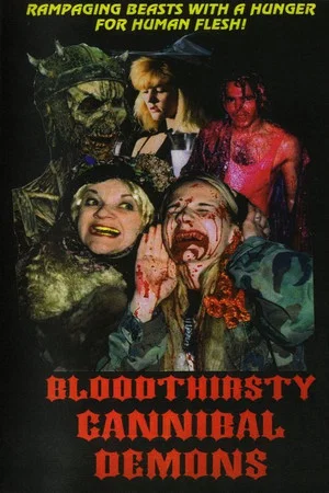 Постер: Bloodthirsty Cannibal Demons