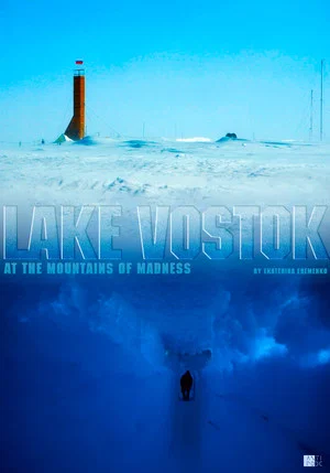 Постер: Lake Vostok. At the Mountains of Madness