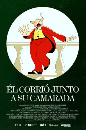 Постер: Él corrió junto a su camarada