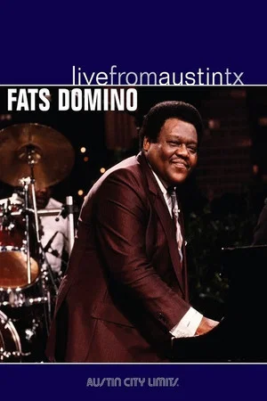 Постер: Fats Domino Live from Austin Texas