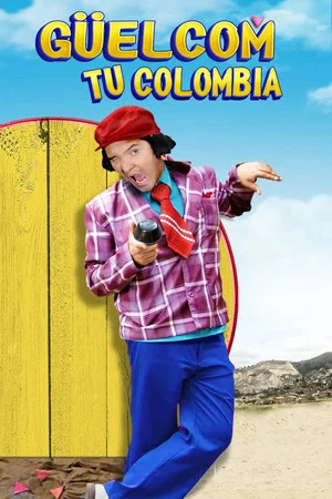 Постер: Güelcom tu Colombia
