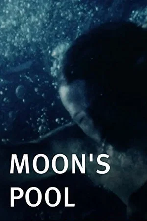 Постер: Moon's Pool