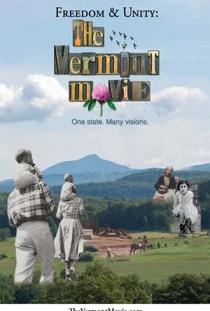 Постер: Freedom & Unity: The Vermont Movie