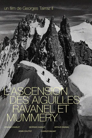 Постер: L'Ascension Des Aiguilles Ravanel Et Mummery