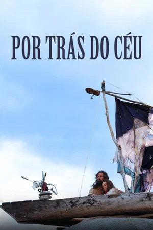 Постер: Por Trás do Céu