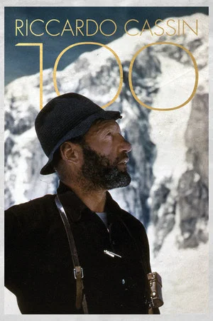 Постер: Riccardo Cassin, 100 Anni - Un secolo di alpinismo passato alla storia