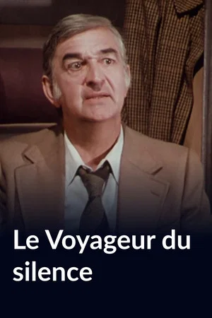 Постер: Le Voyageur du silence