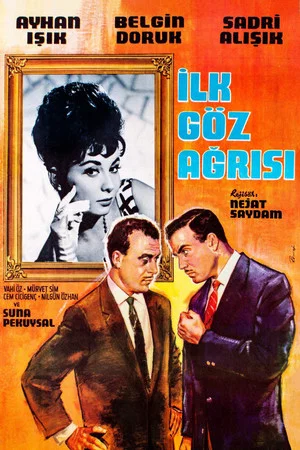 Постер: İlk Göz Ağrısı