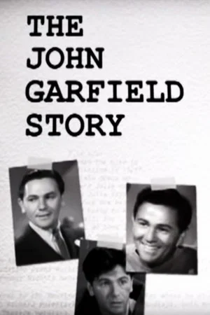 Постер: The John Garfield Story