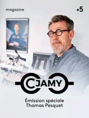 Постер: C Jamy - Émission spéciale Thomas Pesquet