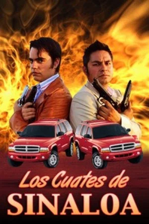 Постер: Los cuates de Sinaloa