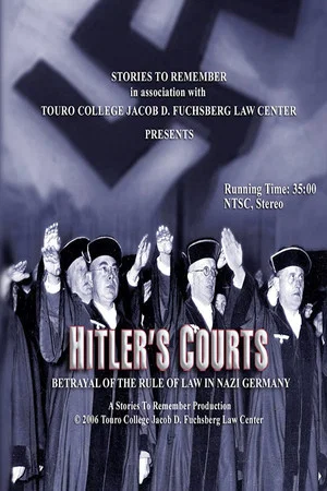 Постер: Hitlers Courts - Betrayal of the rule of Law in Nazi Germany