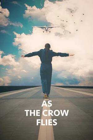 Постер: As the Crow Flies