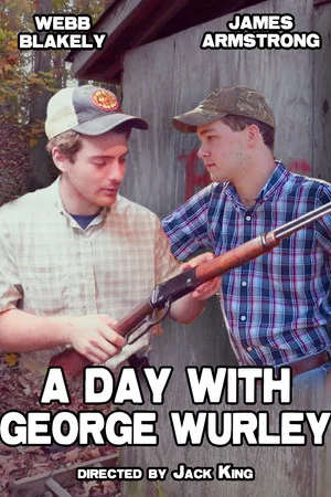 Постер: A Day with George Wurley