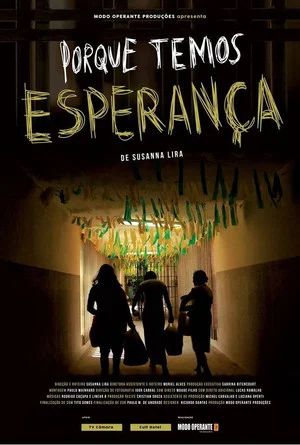 Постер: Porque Temos Esperança