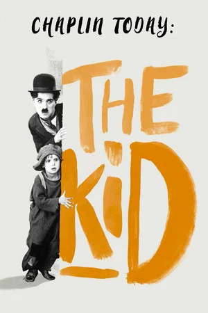 Постер: Chaplin Today: The Kid