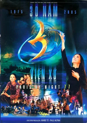 Постер: Paris By Night 77: 30 Năm Viễn Xứ