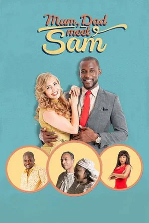 Постер: Mum, Dad, Meet Sam