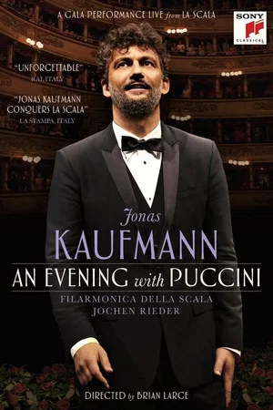 Постер: Jonas Kaufmann: An Evening with Puccini