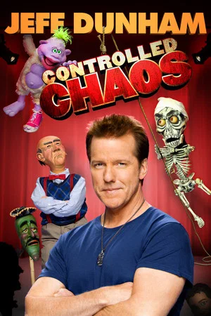Постер: Jeff Dunham: Controlled Chaos