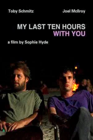 Постер: My Last Ten Hours with You