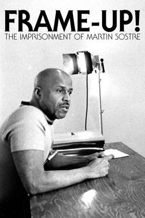 Постер: Frame-up! The Imprisonment of Martin Sostre