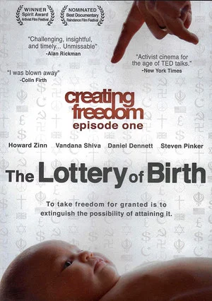 Постер: Creating Freedom: The Lottery of Birth