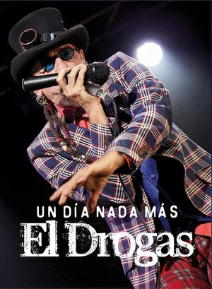 Постер: El Drogas: un día nada más