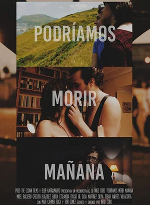 Постер: Podríamos morir mañana