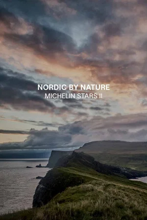 Постер: Nordic by Nature - Michelin Stars