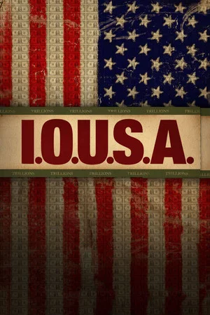 Постер: I.O.U.S.A.