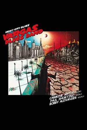 Постер: Vargas Blues Band - Heavy City Blues