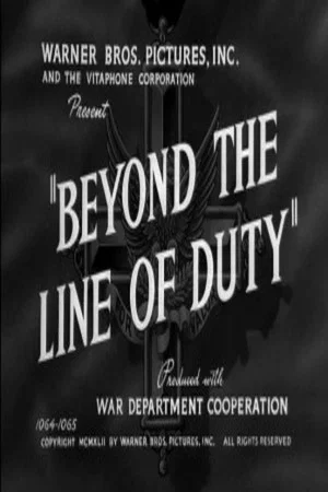Постер: Beyond the Line of Duty