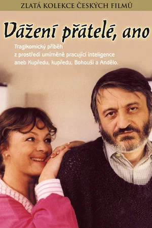 Постер: Vážení přátelé, ano