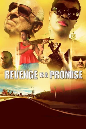 Постер: Revenge is a Promise