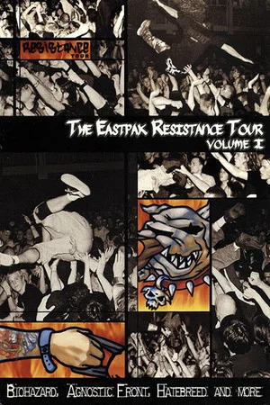 Постер: The Eastpak Resistance Tour: Volume I