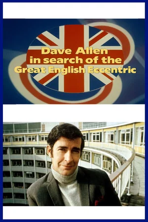 Постер: Dave Allen in Search of the Great English Eccentric
