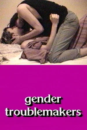 Постер: Gender Troublemakers