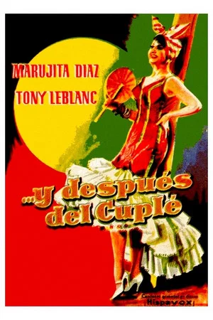 Постер: … Y después del cuplé