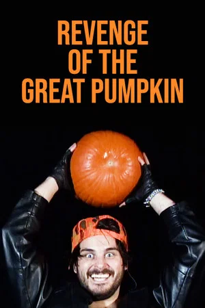 Постер: Revenge of the Great Pumpkin