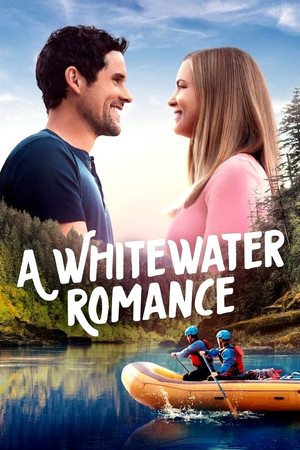 Постер: A Whitewater Romance